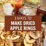 A hand-cranked apple peeler cores an apple above text reading “3 Ways to Make Dried Apple Rings.” Below, glass jars are filled with dehydrating apples. The website "creativesimpleliving.com" appears at the bottom.